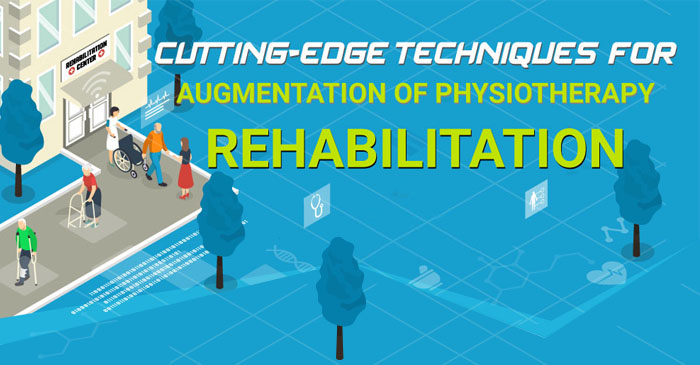 Advanced Techniques For Physiotherapy Rehabilitation