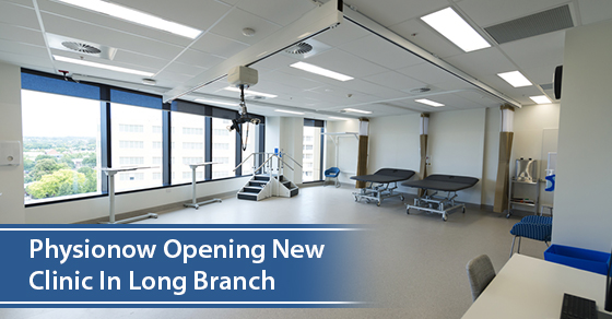 Physionow Opening New Clinic In Long Branch